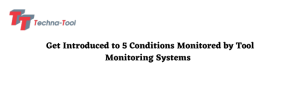 Tool Monitoring System Blog Banner